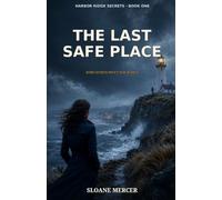 The Last Safe Place