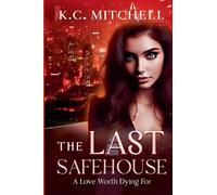 The Last Safehouse, A Love Worth Dying For: 1