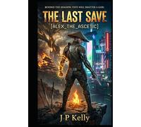 The Last Save: Alex_The_Ascetic