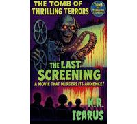 The Last Screening: A Movie That Murders Its Audience!: 20