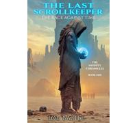 The Last Scrollkeeper: The Race Against Time