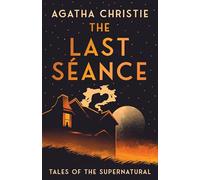 Agatha Christie The Last Séance (Copertina rigida) Collins Chillers