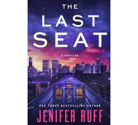 The Last Seat: A Thriller