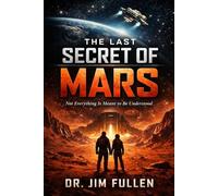 The Last Secret of Mars