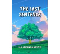 The Last Sentence: One of the Longest Sentences in the English Language Ever Written and Published; Approximately 27318 Words in a Single Sentence