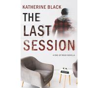 The Last Session: A One-Sit Read Novella