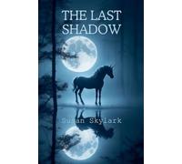 The Last Shadow: 10