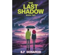 The Last Shadow: ( book Two )