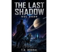 The Last Shadow: Sol 2525