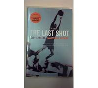 The Last Shot: City Streets, Basketball Dreams