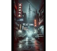 The Last Signal