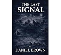 The Last Signal
