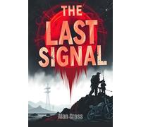 The Last Signal