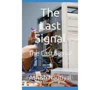 The Last Signal: The Last Signal