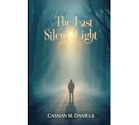 The Last Silent Light