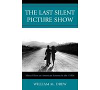 The Last Silent Picture Show (Tascabile)