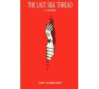 The Last Silk Thread