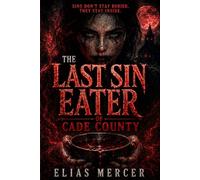 The Last Sin Eater of Cade County
