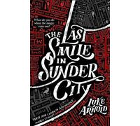 The Last Smile in Sunder City: Fetch Phillips Book 1