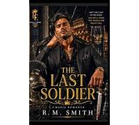 THE LAST SOLDIER: I Survived Every War Except the One She Started in My Heart