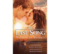 The Last song: A story about family, first loves, second chances and the monments in life that lead you back home