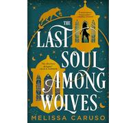 The Last Soul Among Wolves