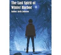 The Last Spirit of Winter Harbor