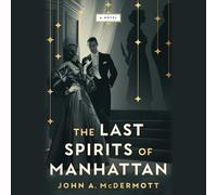 The Last Spirits of Manhattan