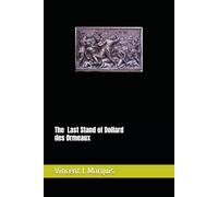 The Last Stand of Dollard des Ormeaux