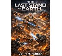 The Last Stand of Earth