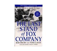 Tom Clavin Bob Drury The Last Stand of Fox Company (Tascabile)