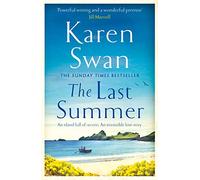 The Last Summer: A wild, romantic tale of opposites attract . . .