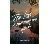 the Last Summer we Spoke