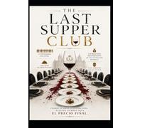 The Last Supper Club