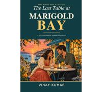 The Last Table at Marigold Bay: A Second-Chance Romance Novella