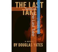 The Last Take: Scene 47