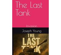 The Last Tank: Invasion