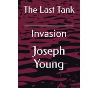 The Last Tank: Invasion