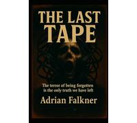 THE LAST TAPE: The terror of being forgotten is the only truth we have left.