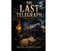 THE LAST TELEGRAPH