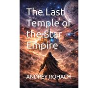 The Last Temple of the Star Empire