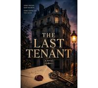 The Last Tenant: A Psychological Suspense Thriller