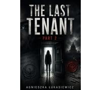 The Last Tenant part 2