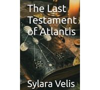 The Last Testament of Atlantis