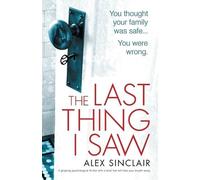 The Last Thing I Saw (Tascabile)