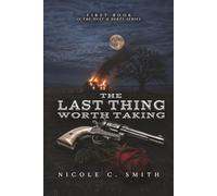 The Last Thing Worth Taking