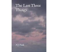 The Last Three Things