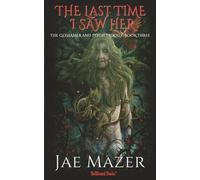 THe Last Time I Saw Her