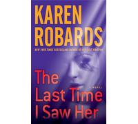 The Last Time I Saw Her: A Novel: 4