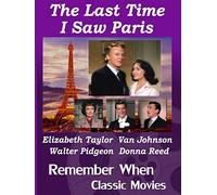 The Last Time I Saw Paris (DVD) Elizabeth Taylor Van Johnson Donna Reed